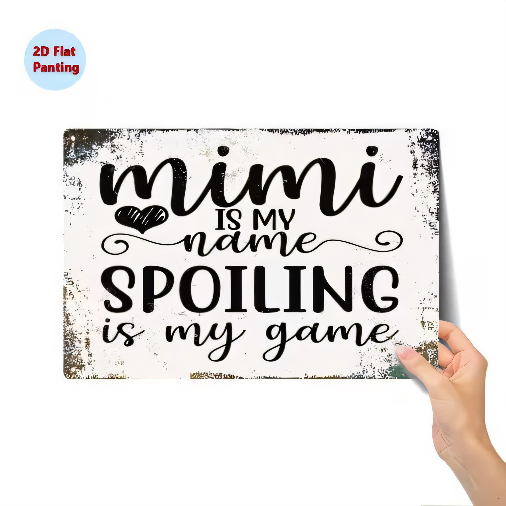 Tin Sign MIMI IS NAME Spoiling - Baby Nursery Quotes recension och pris